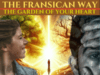 The Journey Back to Life, “The Franciscan Way”