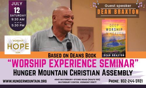 Deep Worship of Dean Braxton July 12th 2024 500 x 300
