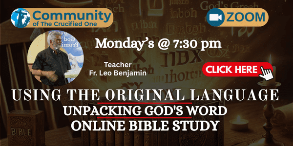 Fr Leo CCOVT Unpacking God’s Word in the Original Language 600 x 300 px