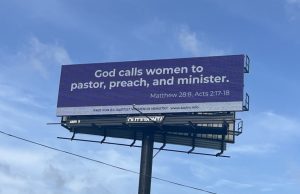 ‘God calls women to pastor’: Billboard challenges SBC ahead of Annual Meeting
