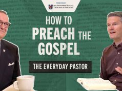 How to Preach the Gospel