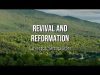 Revival & Reformation